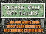 Bank bastardry and sadistic criminality laid bare in loans scandal (Part One)