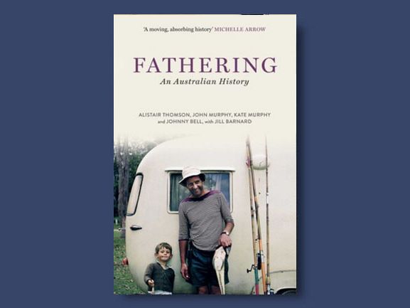 BOOK REVIEW: 'Fathering' — a century of change and what endures