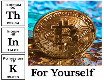 Think for Yourself: Cryptocurrencies