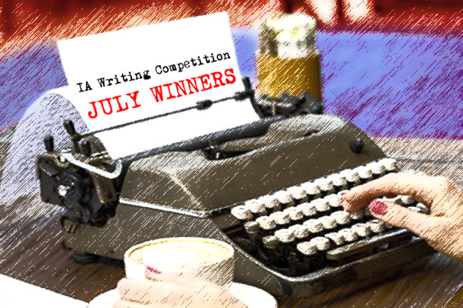 JULY WINNERS!: IA Writing Competition
