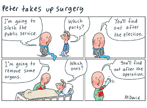 Peter gives fair play the cold shoulder with promise to pare down public service