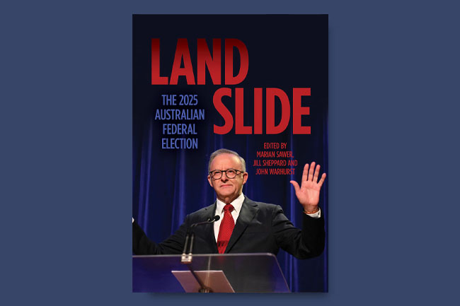 BOOK REVIEW: Landslide — The 2025 Australian Federal Election