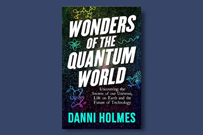 BOOK REVIEW: Wonders of the Quantum World