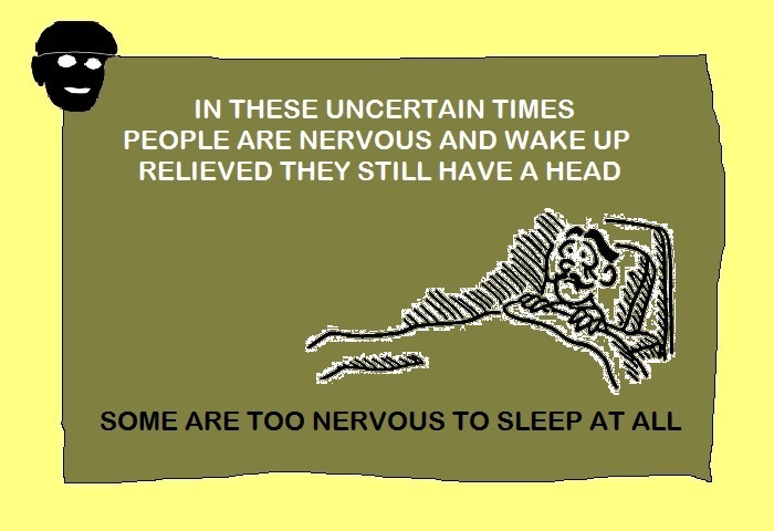 Uncertain times
